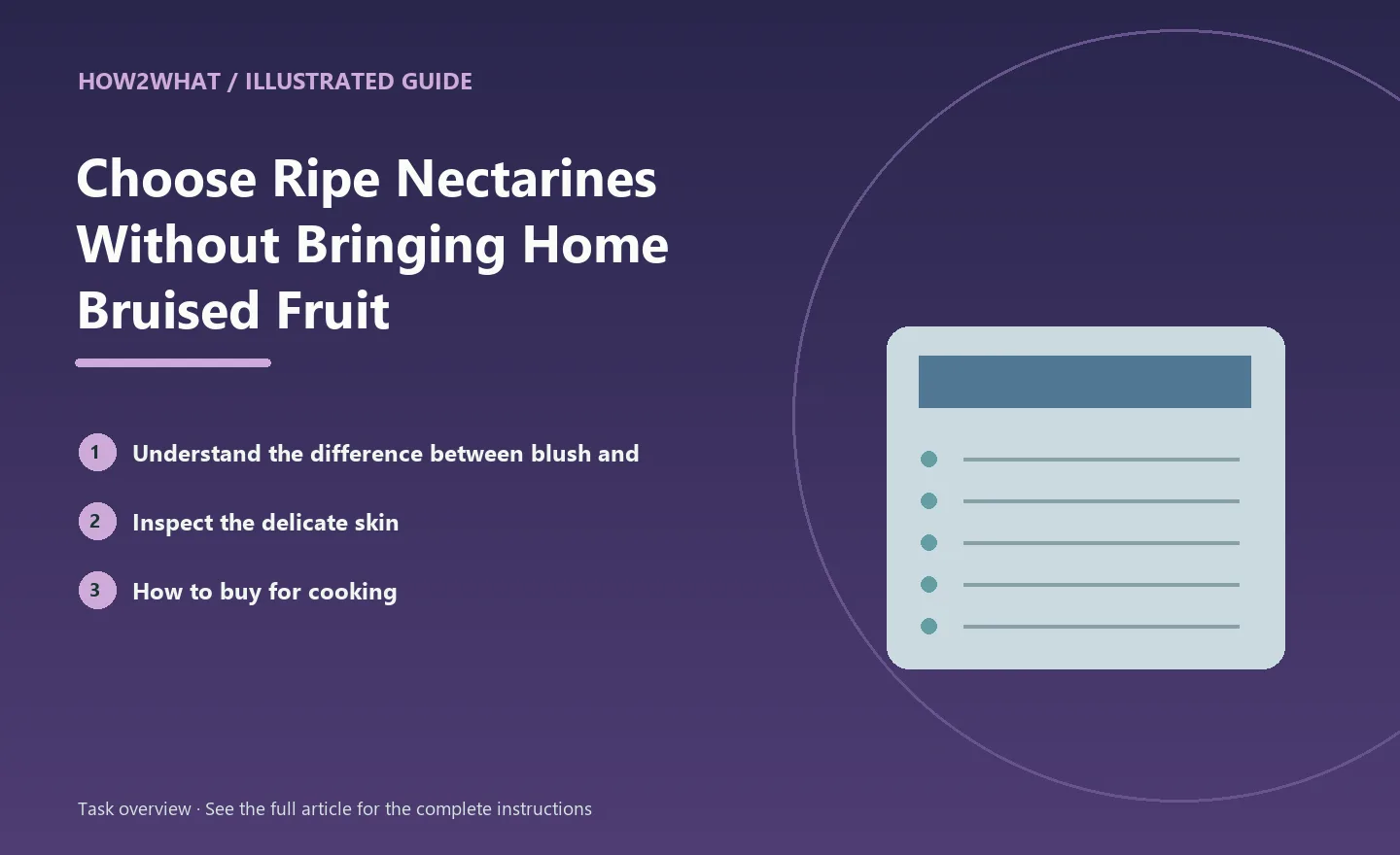 Illustrated task overview for How to Choose Ripe Nectarines Without Bringing Home Bruised Fruit
