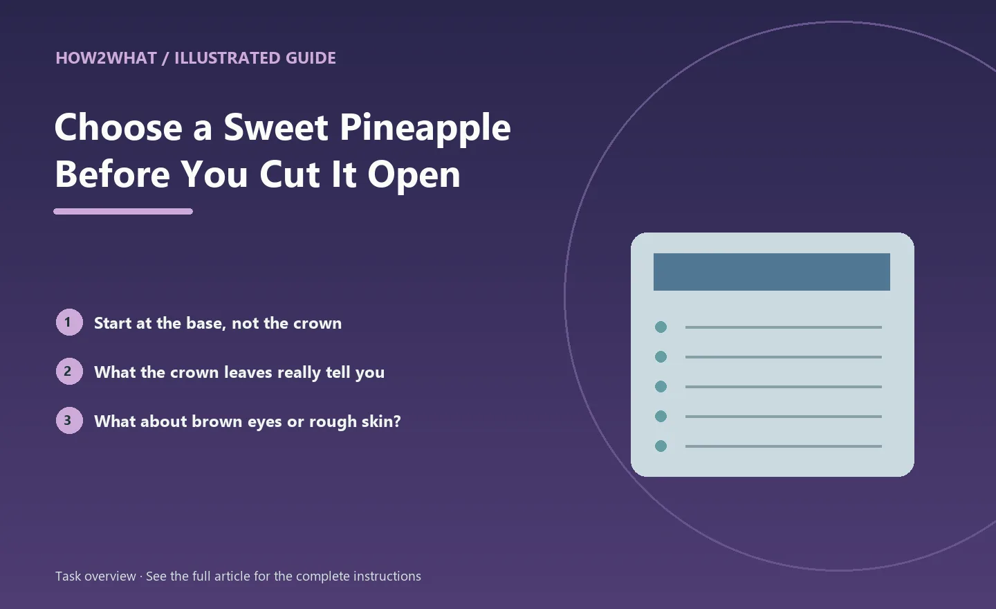 Illustrated task overview for How to Choose a Sweet Pineapple Before You Cut It Open
