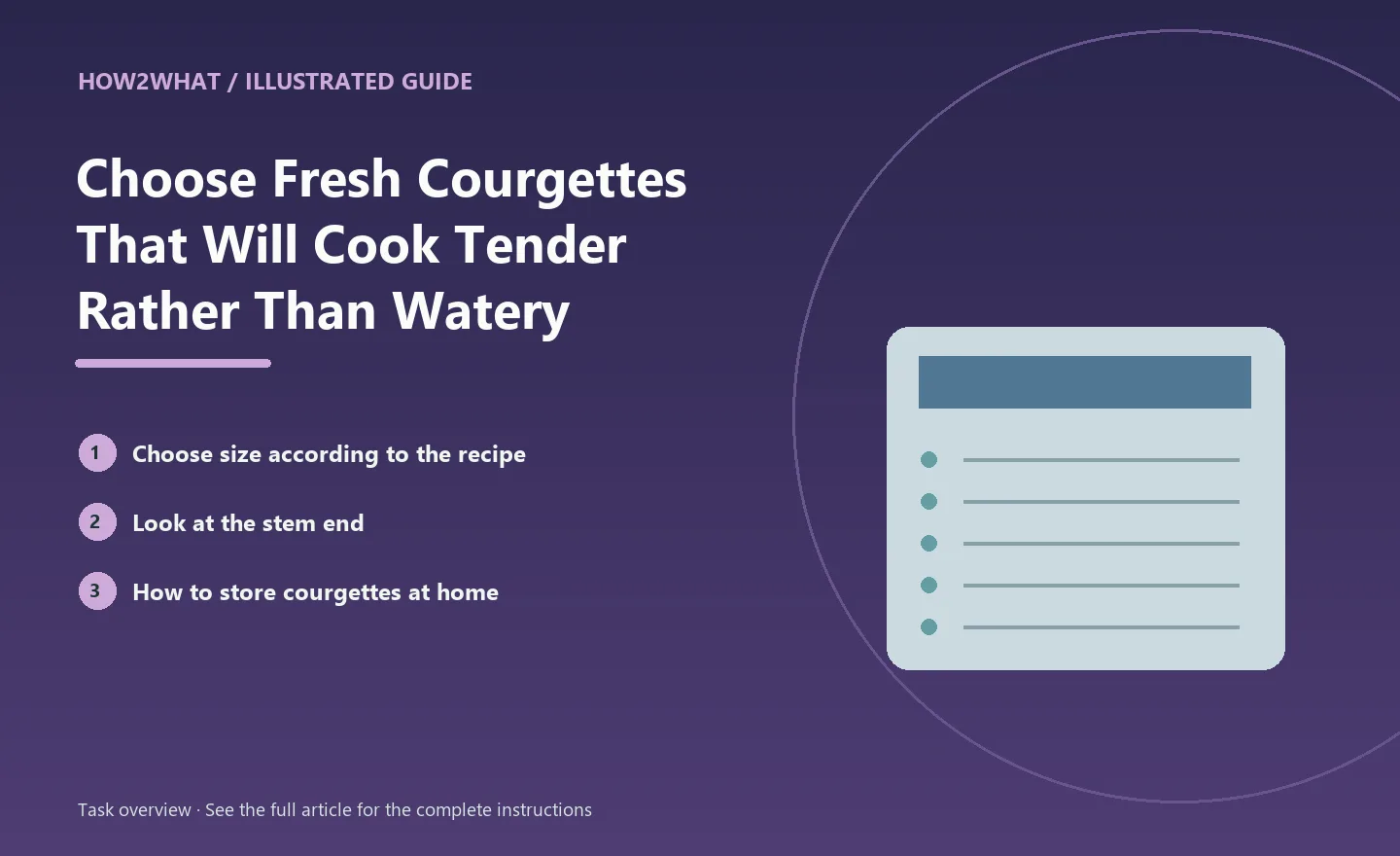 Illustrated task overview for How to Choose Fresh Courgettes That Will Cook Tender Rather Than Watery