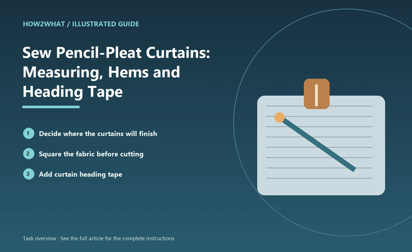 Illustrated task overview for How to Sew Pencil-Pleat Curtains: Measuring, Hems and Heading Tape