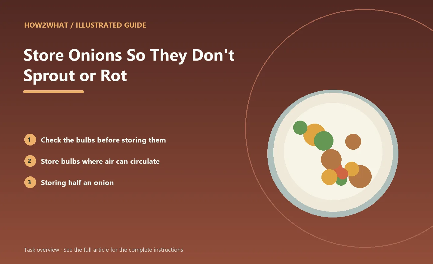 Illustrated task overview for How to Store Onions So They Don't Sprout or Rot